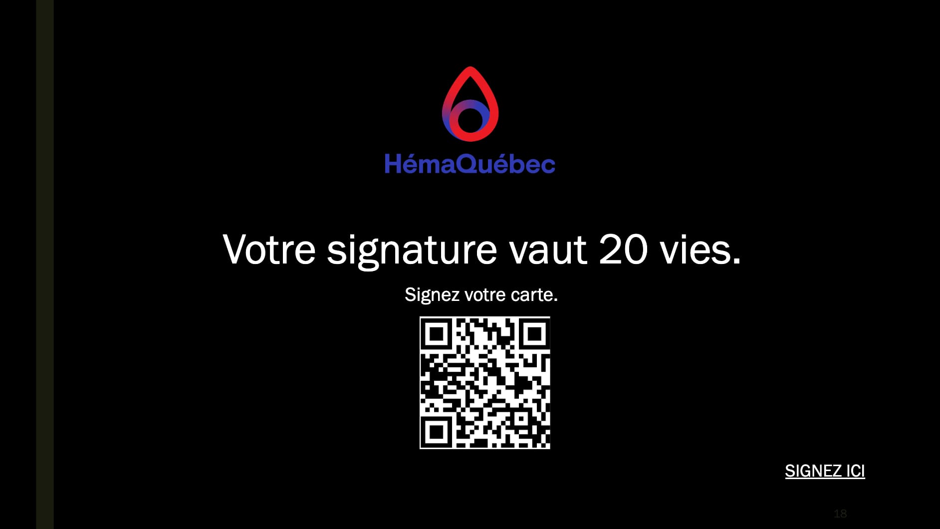 Diapositive : « Votre signature vaut 20 vies », avec le logo d'HémaQuébec et un code QR pour signer sa carte